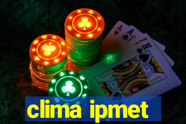 clima ipmet